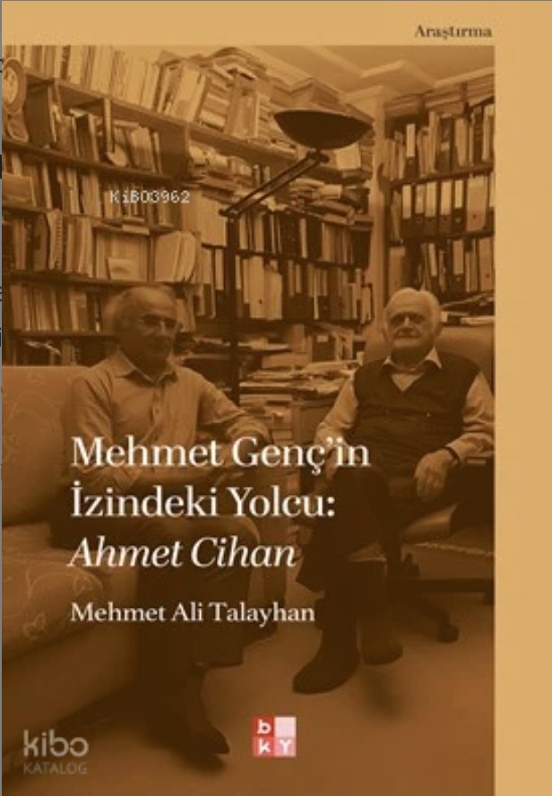 Mehmet Genç'in izindeki yolcu: Ahmet Cihan